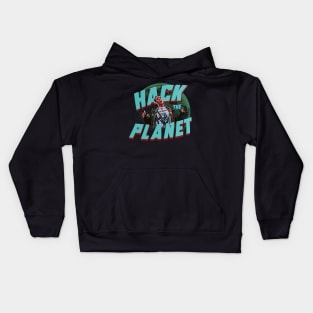 Hack the planet Kids Hoodie